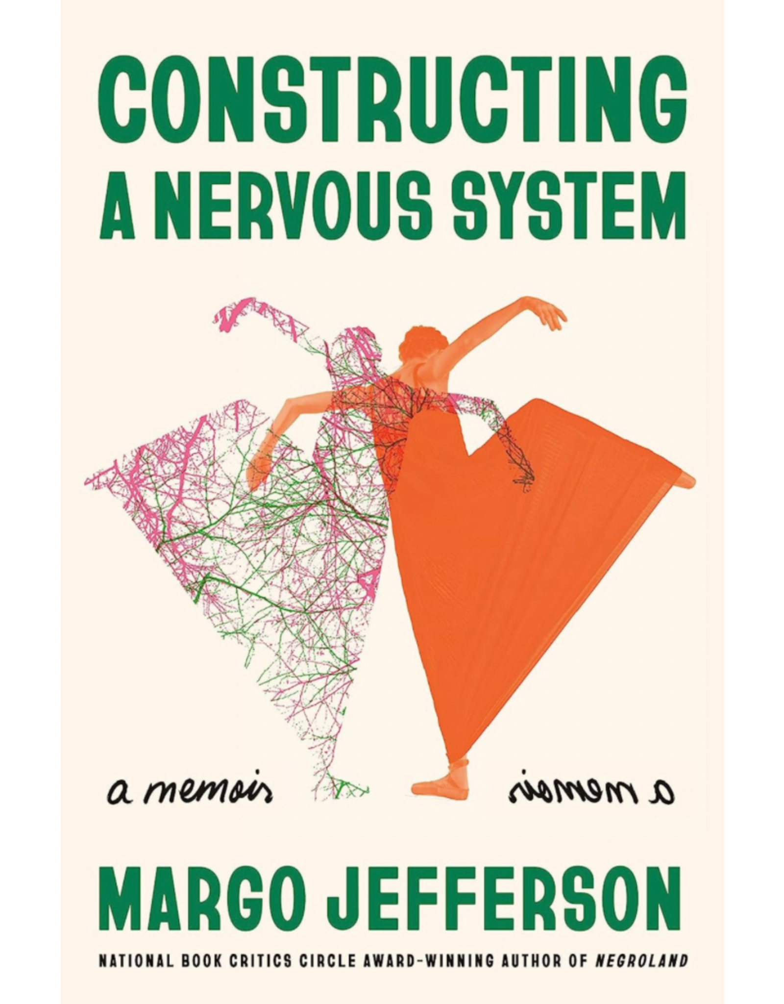 Constructing a Nervous System:  A Memoir (Hardcover)