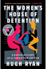The Women's House of Detention: A Queer History of a Forgotten Prison (paperback)