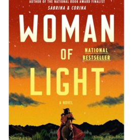 Woman of Light:  A Novel