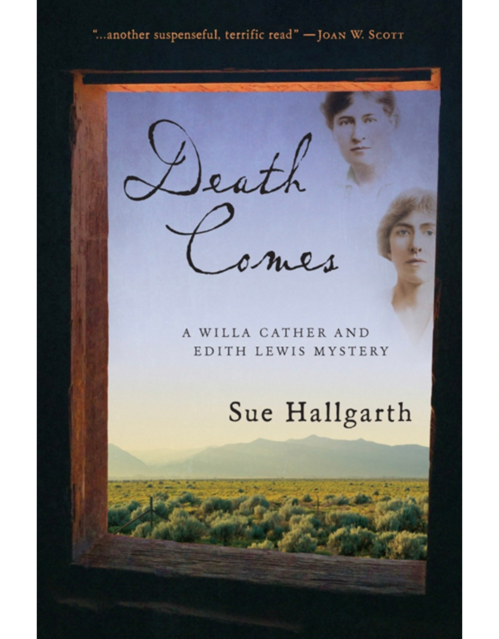 Death Comes: A Willa Cather and Edith Lewis Mystery