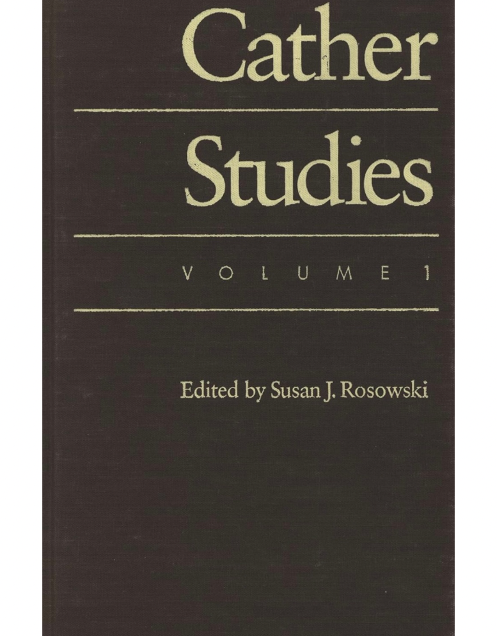 Cather Studies, Volume 1