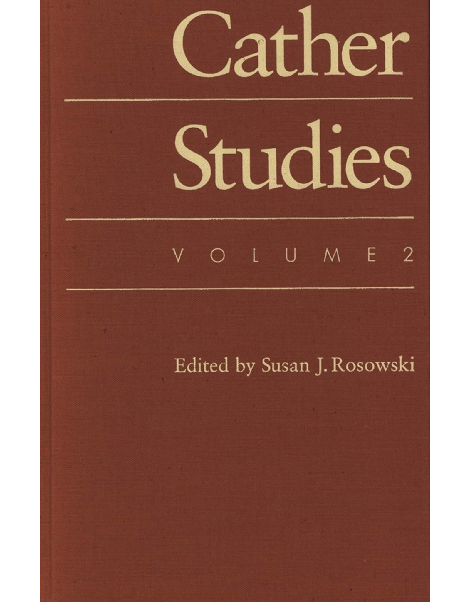 Cather Studies, Volume 2