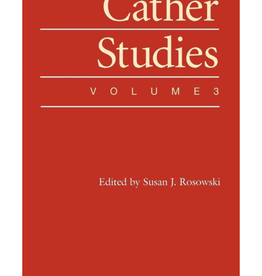 Cather Studies, Volume 3
