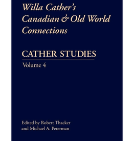 Cather Studies, Volume 4