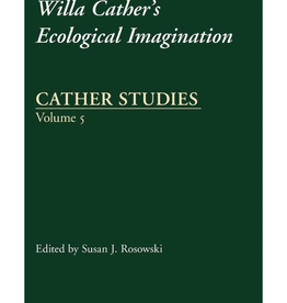 Cather Studies, Volume 5