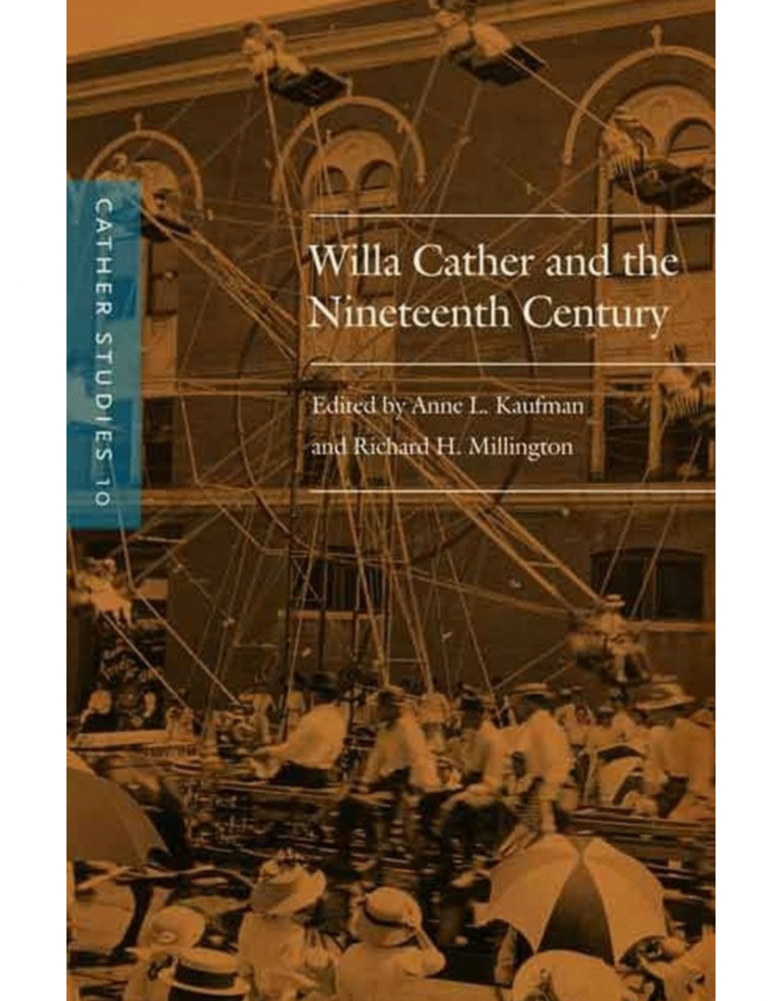 Cather Studies, Volume 10