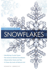 Field Guide To Snowflakes
