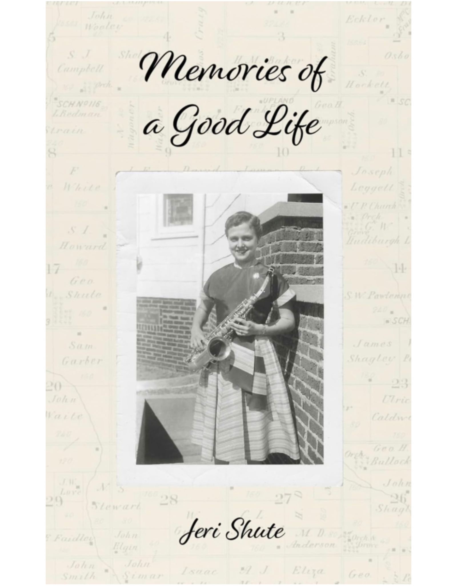Memories of a Good Life: Jeri Shute