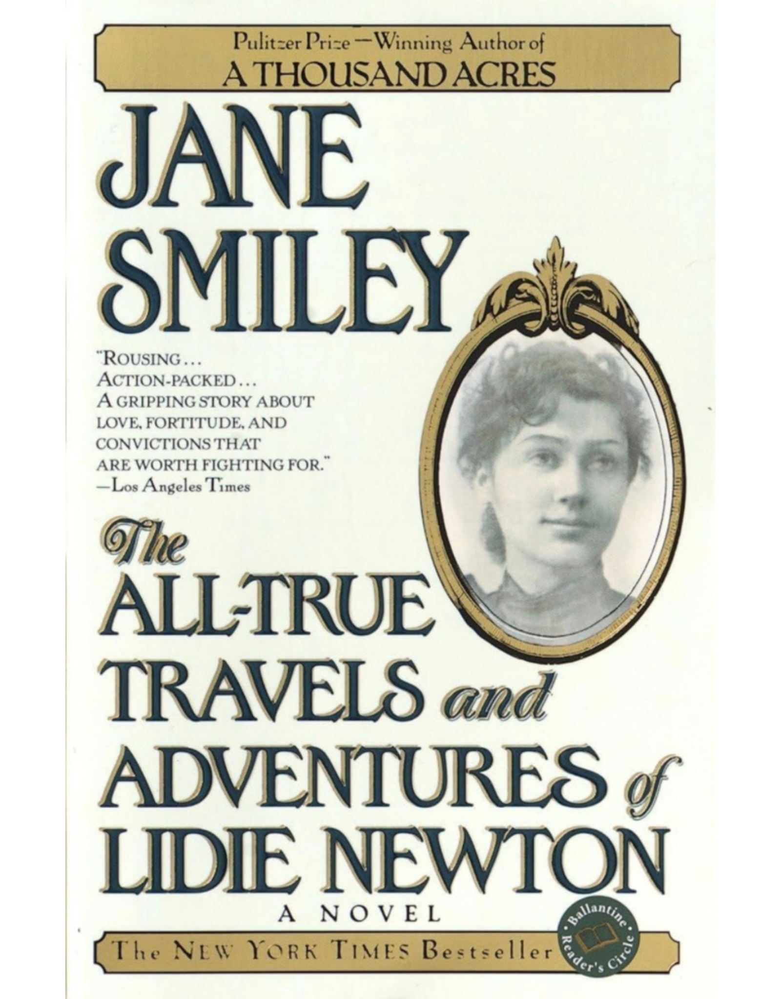The All-True Travels and Adventures of Lidie Newton