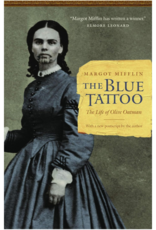 The Blue Tattoo: The Life of Olive Oatman