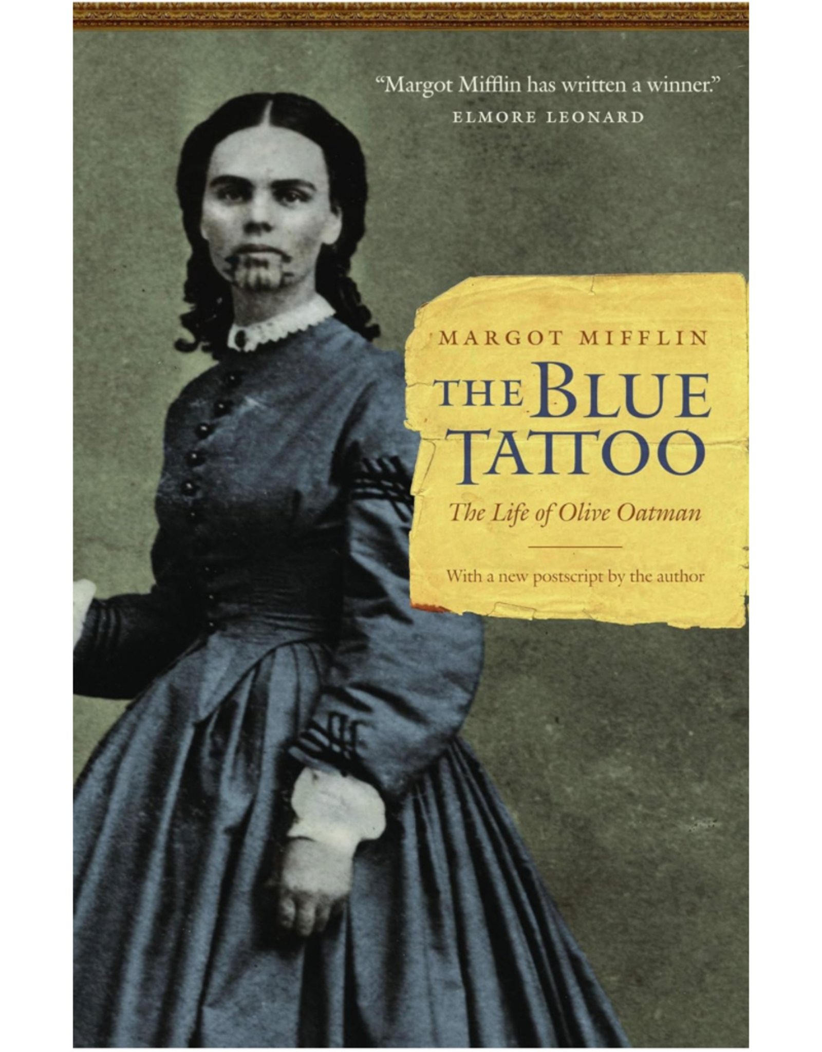 The Blue Tattoo: The Life of Olive Oatman