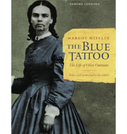 The Blue Tattoo: The Life of Olive Oatman