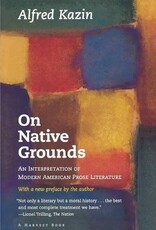 On Native Grounds: An Interpretation of Modern American Prose Literature