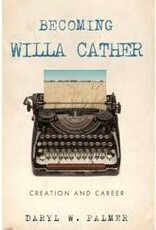Becoming Willa Cather