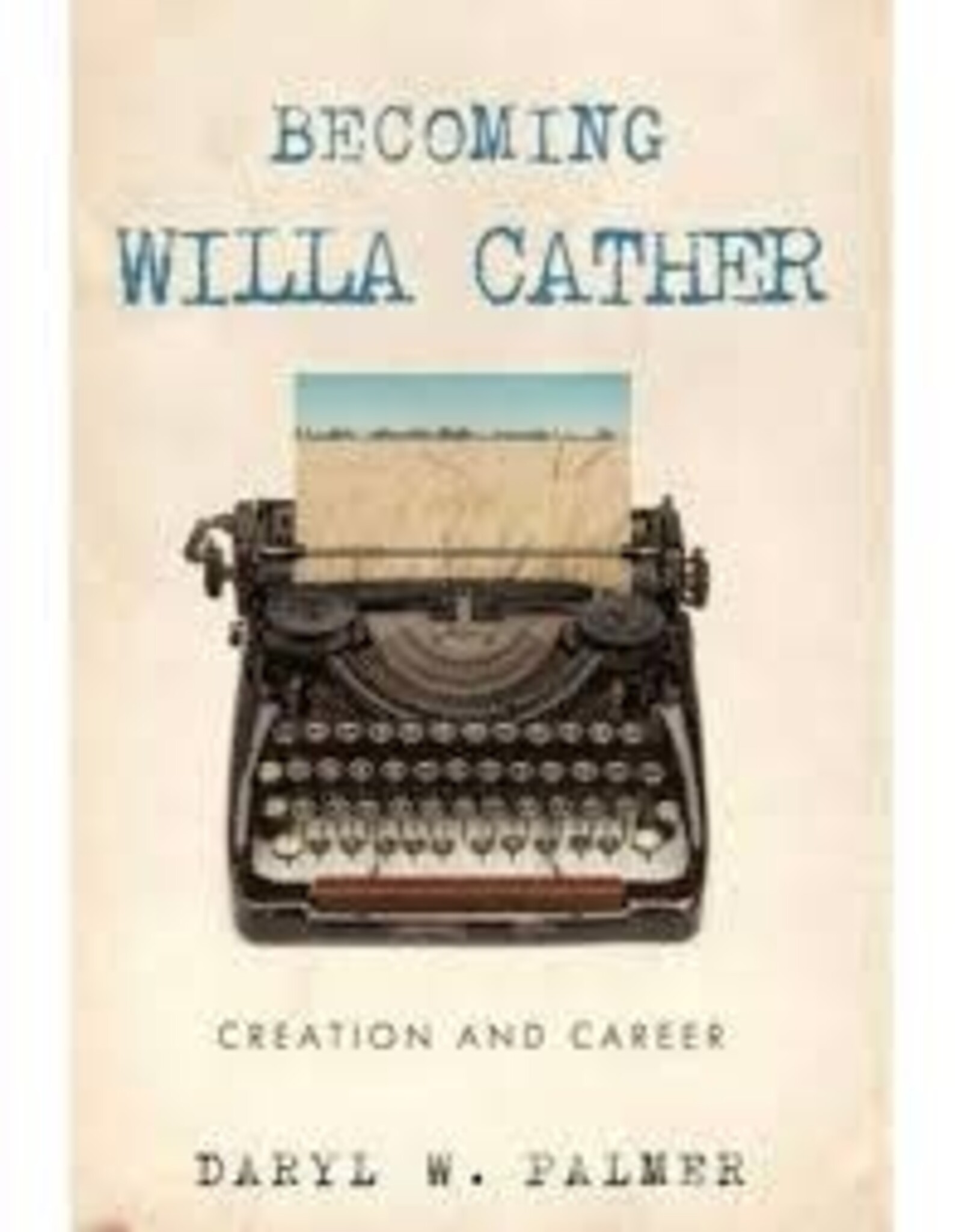 Becoming Willa Cather