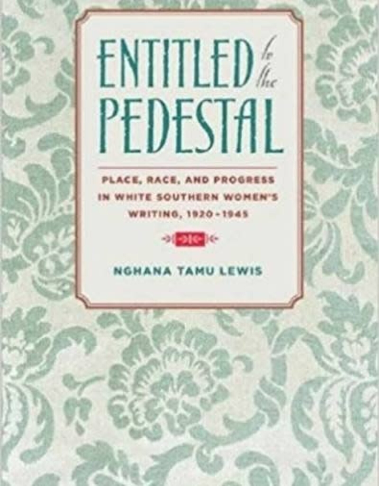 Entitled to the Pedestal