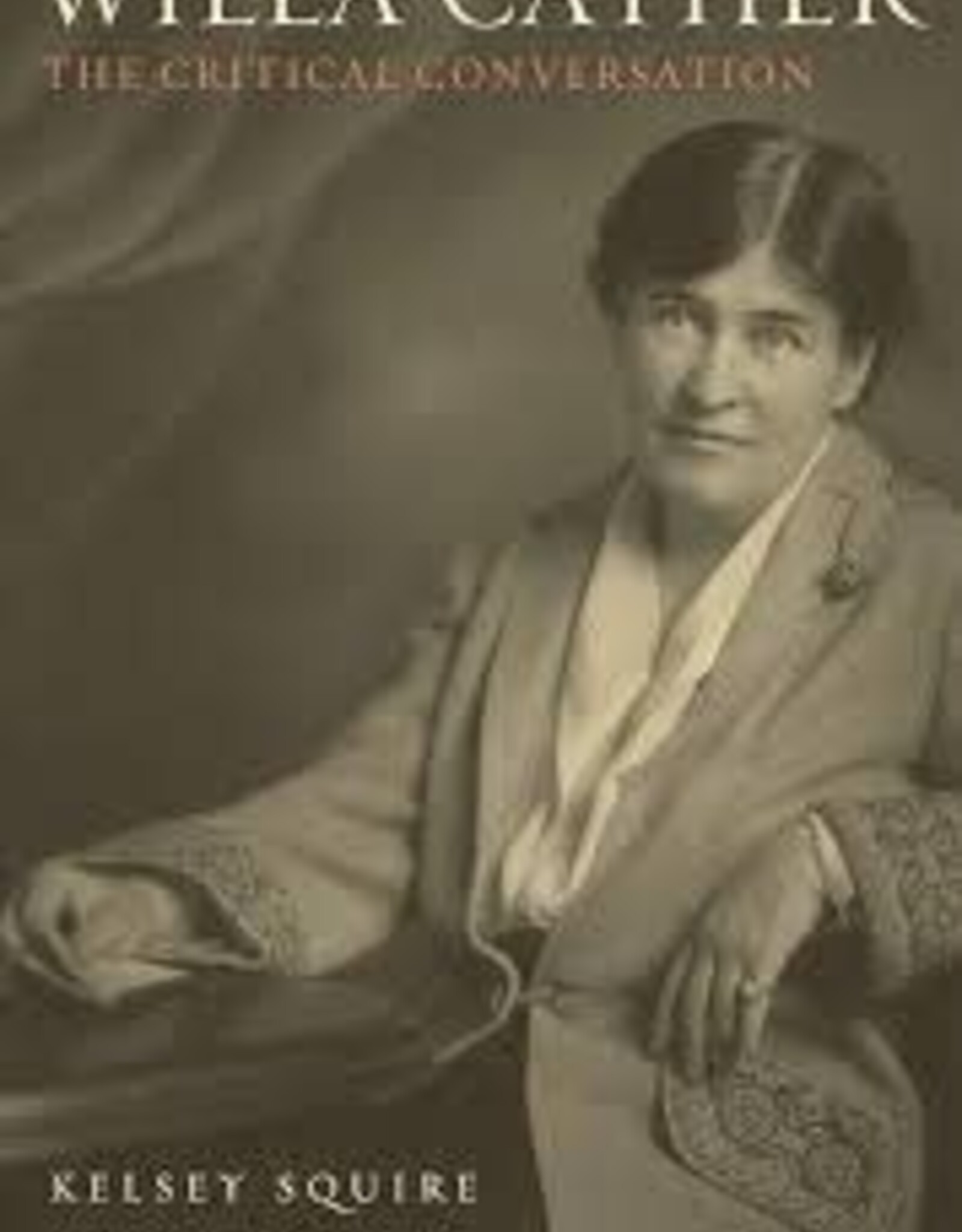 Willa Cather: The Critical Conversation