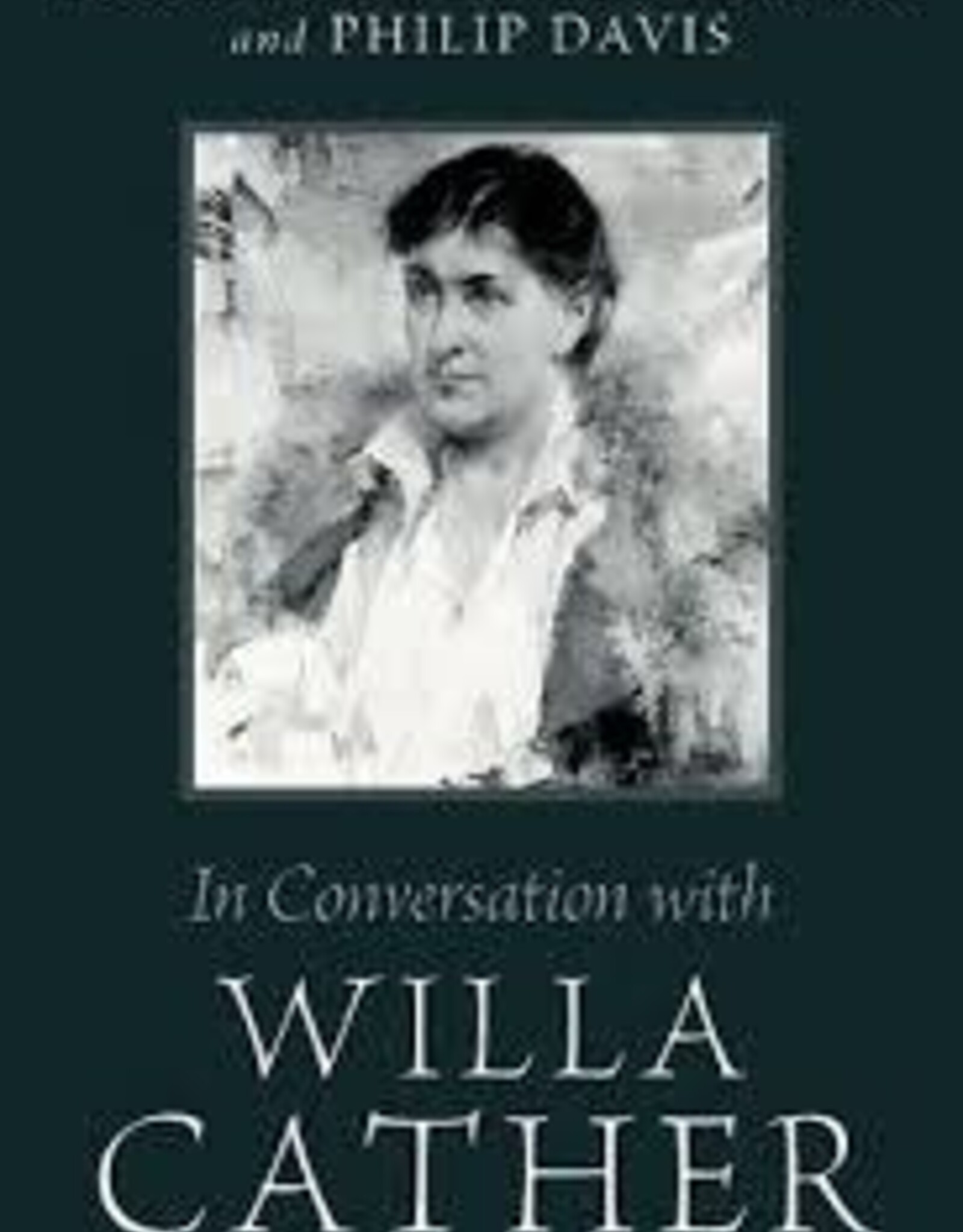 In Conversation with Willa Cather