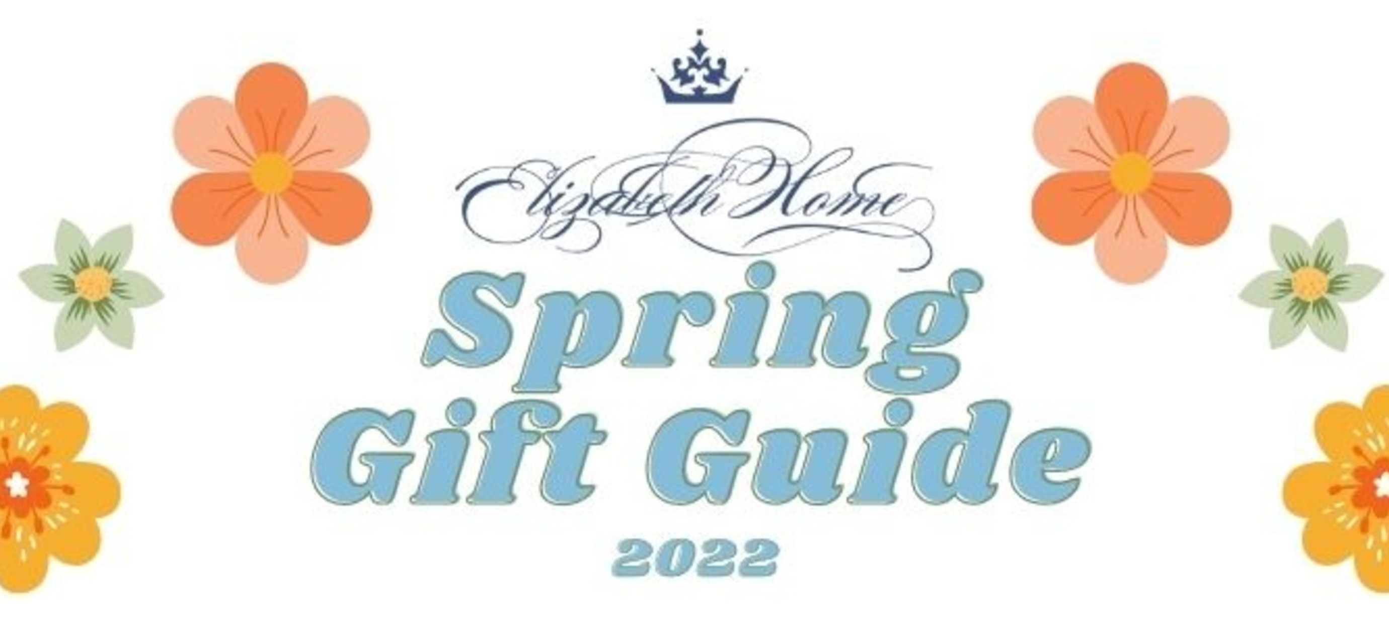 Spring Gift Guide!