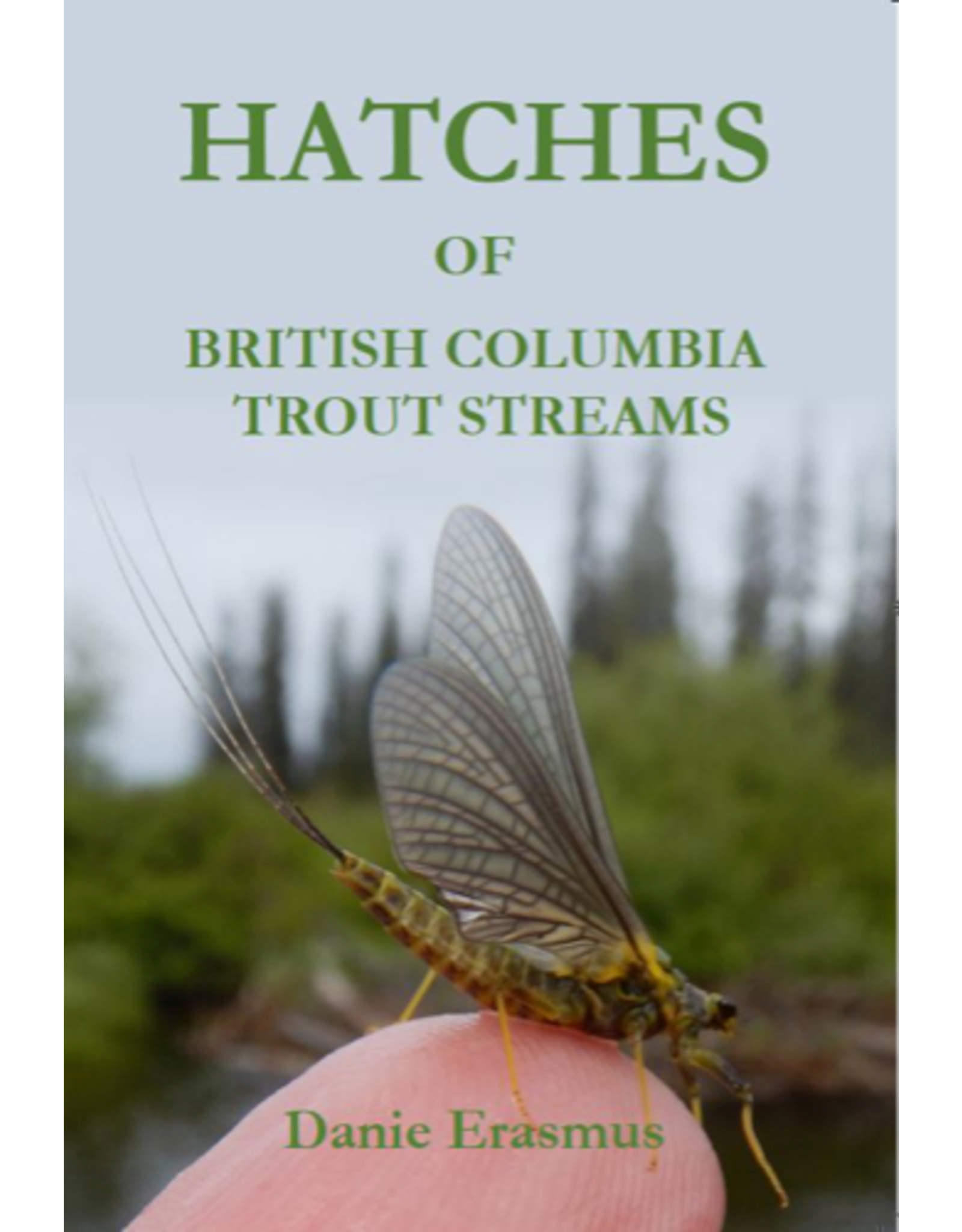 Hatches of British Columbia Trout Streams