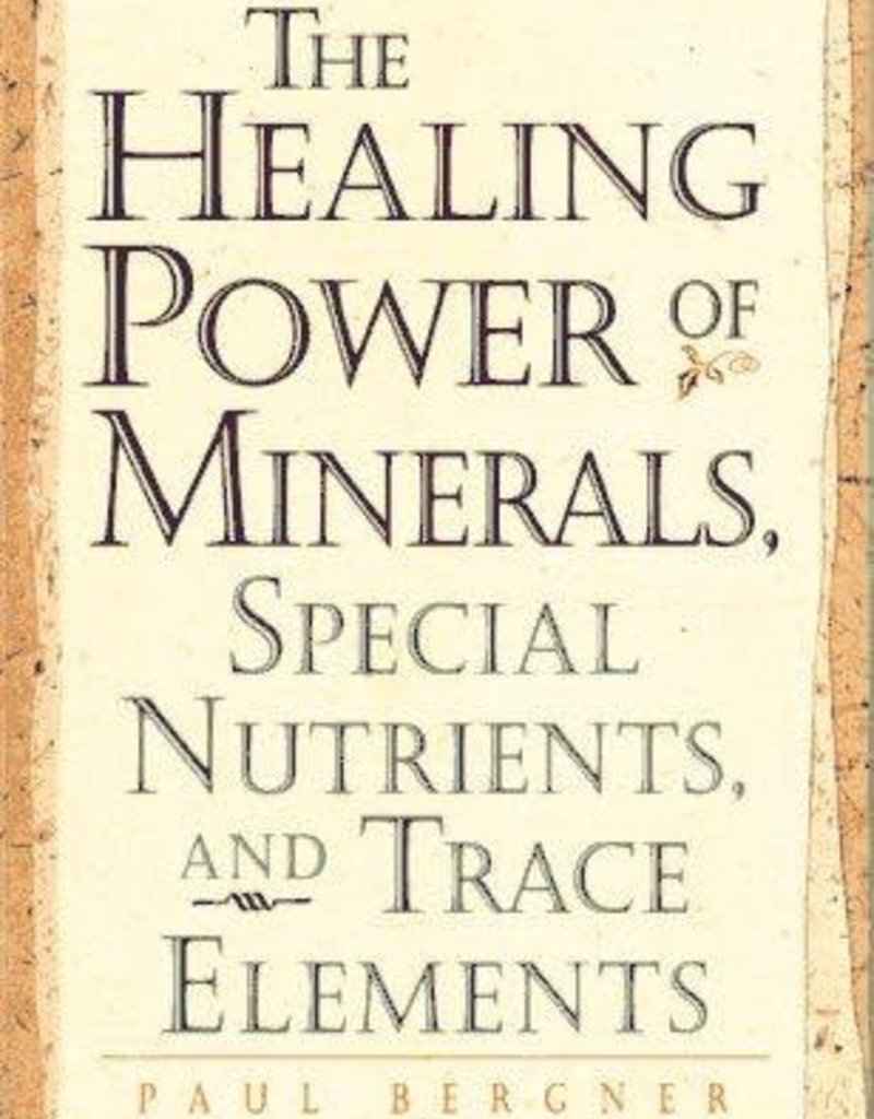 Golden Poppy Herbs Healing Power of Minerals & Trace Elements - Paul Bergner