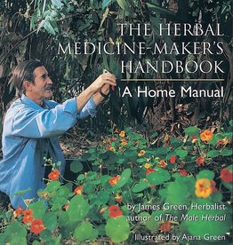 Golden Poppy Herbs Herbal Medicine Maker's Handbook - James Green