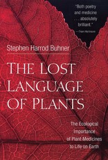 Golden Poppy Herbs The Lost Language of Plants: The Ecological Importance of Plant Medicine to Life on Earth - Stephen Harrod Buhner