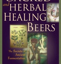 Integral Yoga Distribution Sacred & Herbal Healing Beers - Stephen Buhner