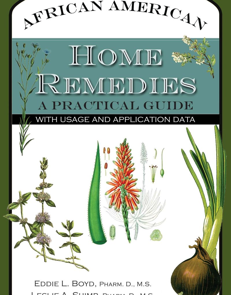 Golden Poppy Herbs African American Home Remedies: A Practical Guide with Usage and Application Data - Eddie L Boyd