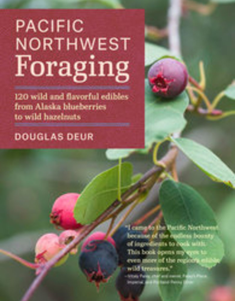 Pacific Northwest Foraging - Douglas Deur