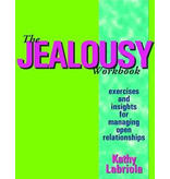 Jealousy Workbook: Exercises & Insights to Manage Open Relationships