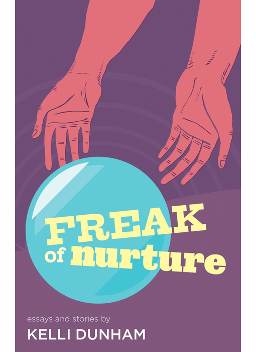 Freak of Nurture