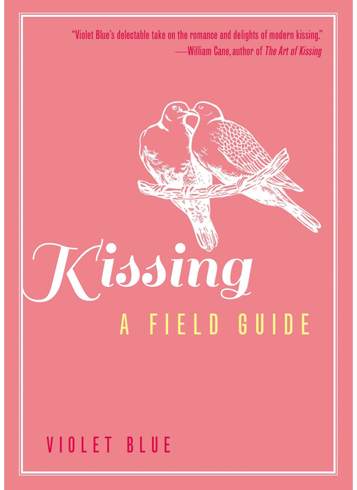 Kissing: A Field Guide