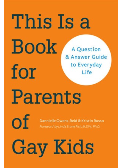 This is a Book for Parents of Gay Kids