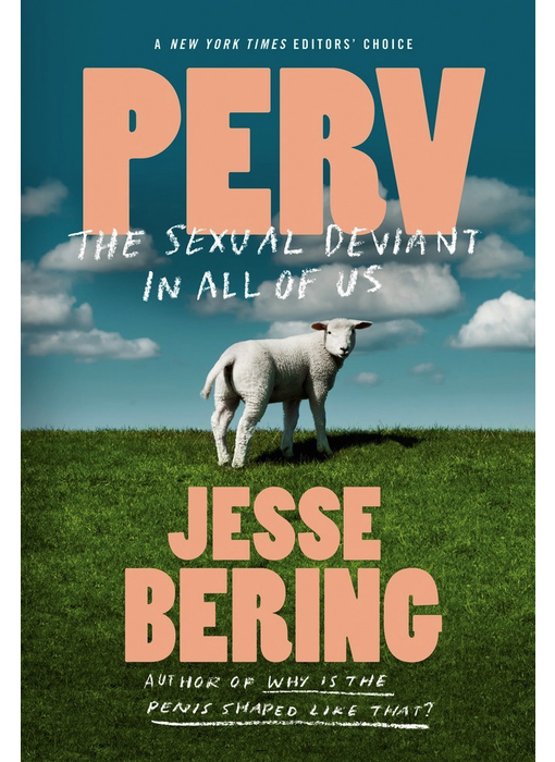 Perv: The Sexual Deviant in All of Us