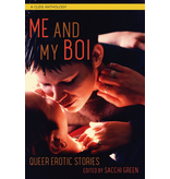 Me and My Boi: Queer Erotic Stories