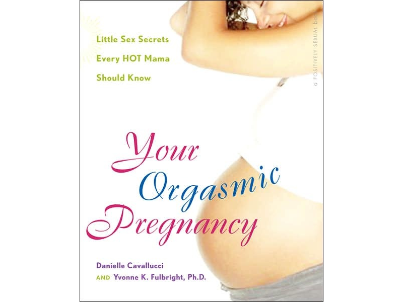 Your Orgasmic Pregnancy