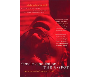 Female Ejaculation & the G-Spot