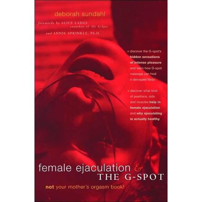 Female Ejaculation & the G-Spot