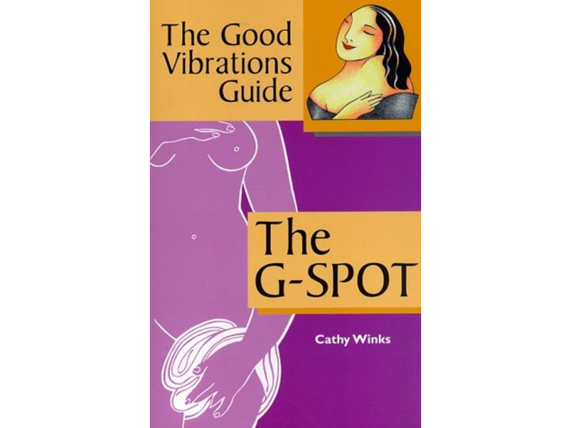 The Good Vibrations Guide to the G-Spot