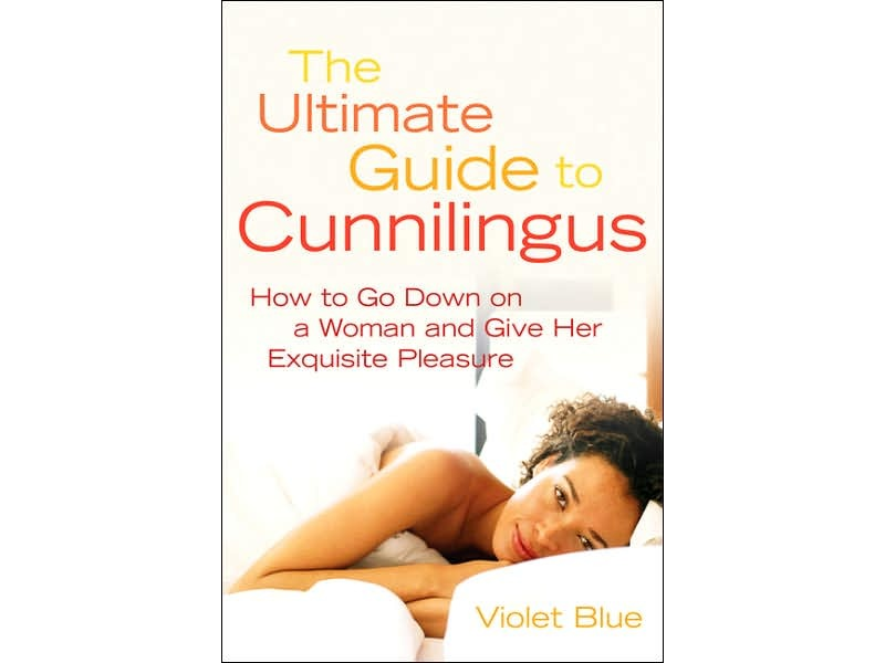 The Ultimate Guide to Cunnilingus