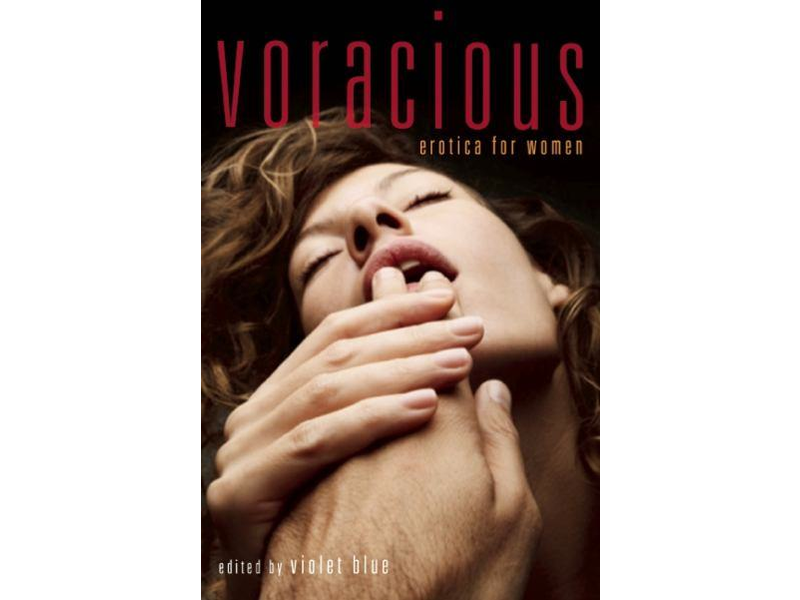 Voracious: Erotica for Women