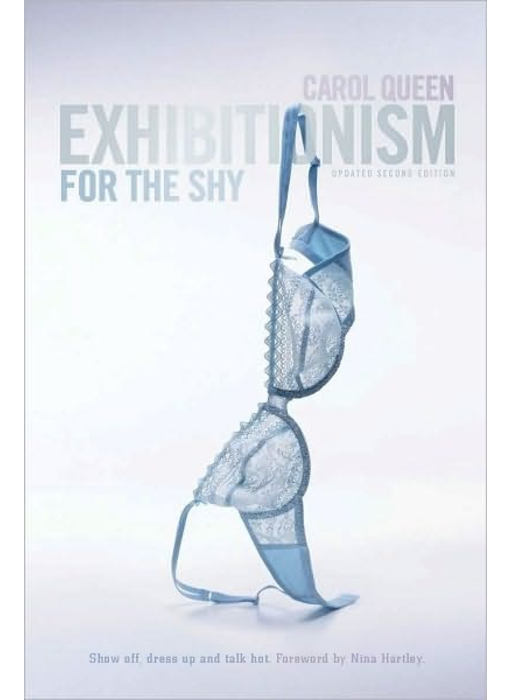 Exhibitionism for the Shy