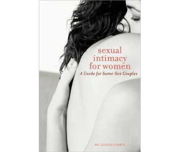 Sexual Intimacy for Women: A Guide for Same-Sex Couples