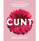 Cunt: A Declaration of Independence