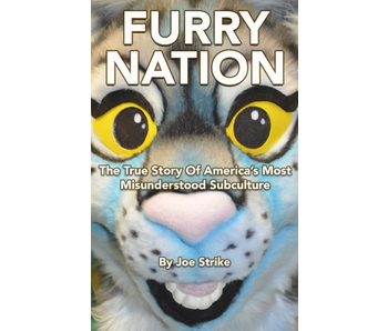 Furry Nation: The True Story of America's Most Misunderstood Subculture