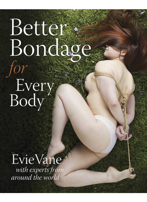 Better Bondage for Every Body
