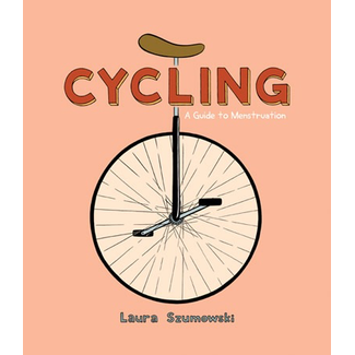 Cycling: A Guide To Menstruation