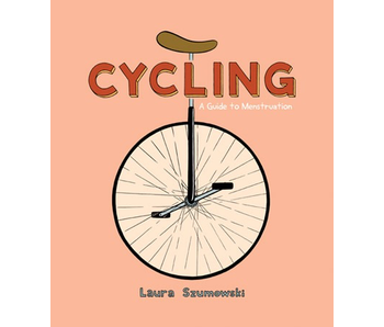 Cycling: A Guide To Menstruation