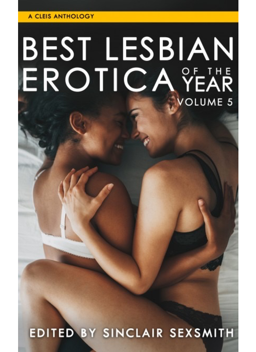 Best Lesbian Erotica of the Year, Volume 5